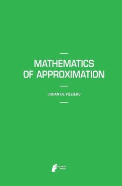 Mathematics of Approximation - De Villiers, Johan