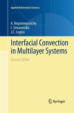 Interfacial Convection in Multilayer Systems - Nepomnyashchy, A.;Simanovskii, I.;Legros, J. C.