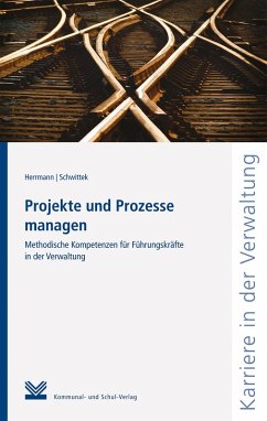 Projekte und Prozesse managen (eBook, ePUB) - Herrmann, Dorothea; Schwittek, Sabine