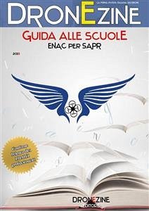 Guida alle scuole per piloti professionisti di droni (eBook, PDF) - Dronezine, Associazione