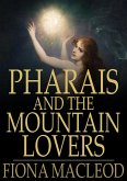 Pharais and The Mountain Lovers (eBook, ePUB)