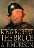 King Robert the Bruce (eBook, ePUB)