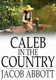 Caleb in the Country (eBook, ePUB)