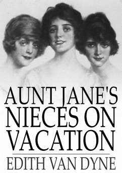 Cover Aunt Jane's Nieces on Vacation (eBook, ePUB)