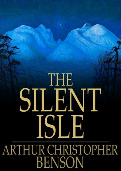 Silent Isle (eBook, ePUB) - Benson, Arthur Christopher