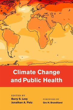 Climate Change and Public Health (eBook, PDF) - Levy, Barry; Patz, Jonathan