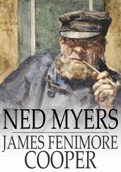 Ned Myers (eBook, ePUB) - Cooper, James Fenimore
