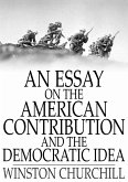 Essay on the American Contribution and the Democratic Idea (eBook, ePUB)