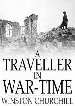 Traveller in War-Time (eBook, ePUB) - Churchill, Winston