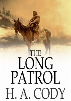 Long Patrol (eBook, ePUB) - Cody, H. A.