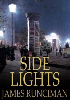 Side Lights (eBook, ePUB) - Runciman, James