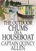Outdoor Chums on a Houseboat (eBook, ePUB)
