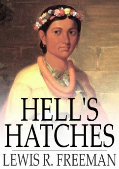 Hell's Hatches (eBook, ePUB) - Freeman, Lewis R.