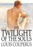 Twilight of the Souls (eBook, ePUB)