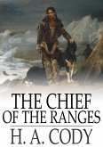 Chief of the Ranges (eBook, ePUB)