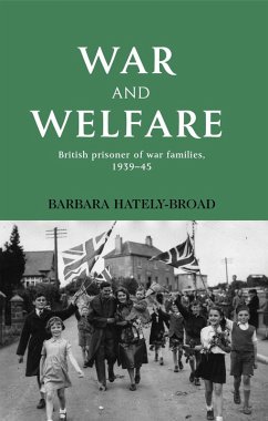 War and welfare (eBook, ePUB) - Hately, Barbara