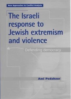 The Israeli response to Jewish extremism and violence (eBook, ePUB) - Pedahzur, Ami