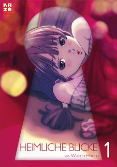 Heimliche Blicke - Band 1 (eBook, ePUB) - Honna, Wakoh