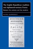 The English Republican tradition and eighteenth-century France (eBook, ePUB)