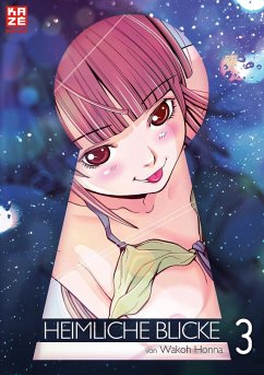 Heimliche Blicke - Band 3 (eBook, ePUB) - Honna, Wakoh