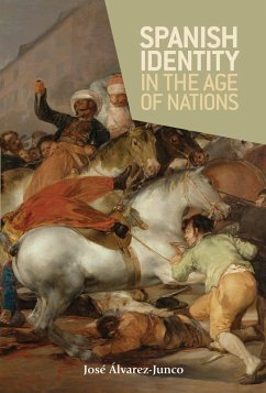 Spanish identity in the age of nations (eBook, ePUB) - Álvarez-Junco, José