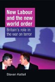 New Labour and the New World Order (eBook, ePUB)
