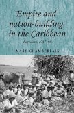 Empire and nation-building in the Caribbean (eBook, ePUB)