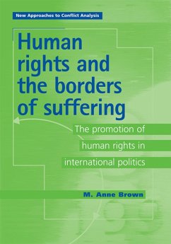 Human Rights and the Borders of Suffering (eBook, ePUB) - Brown, Anne; Brown, M. Anne