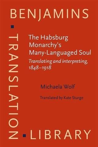 Habsburg Monarchy's Many-Languaged Soul (eBook, PDF)