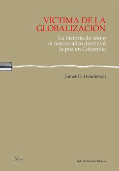 Víctima de la globalización (eBook, ePUB) - Henderson, James D.