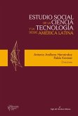 Estudio social de la ciencia y la tecnología desde América Latina (eBook, ePUB)