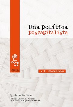 Una política poscapitalista (eBook, ePUB) - Gibson-Graham, J. K.