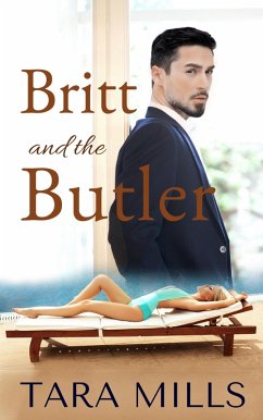Britt and the Butler (eBook, ePUB) - Mills, Tara