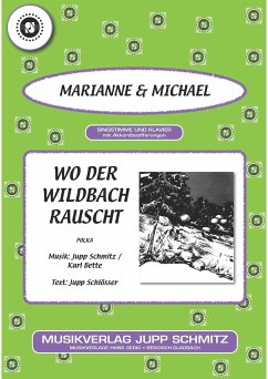 Wo der Wildbach rauscht (fixed-layout eBook, ePUB) - Marianne; Schlösser, Jupp; Bette, Karl; Schmitz, Jupp; Michael