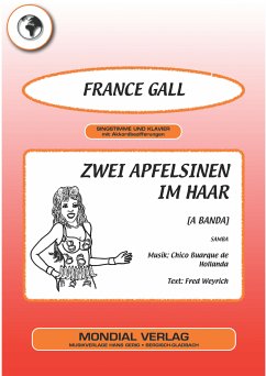 Zwei Apfelsinen im Haar (eBook, ePUB) - Weyrich, Fred; Buarque de Hollanda, Chico; Gall, France