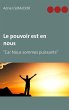 Le pouvoir est en nous (eBook, ePUB) - Bild 1
