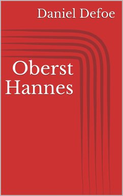 Oberst Hannes (eBook, ePUB) - Defoe, Daniel