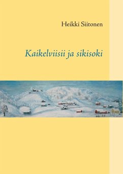 Kaikelviisii ja sikisoki (eBook, ePUB)