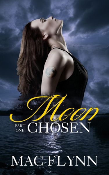 Moon Chosen #1 (Werewolf Shifter Romance) (eBook, ePUB) Moon Chosen #1 (Werewolf Shifter Romance) (eBook, ePUB)