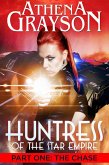 Huntress of the Star Empire Part 1 The Chase (eBook, ePUB)