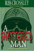 A Shattered Man (eBook, ePUB)