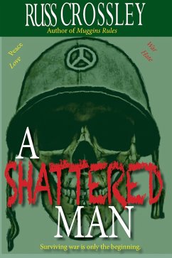 A Shattered Man (eBook, ePUB) - Crossley, Russ