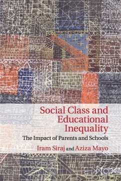 Social Class and Educational Inequality - Siraj, Iram; Mayo, Aziza