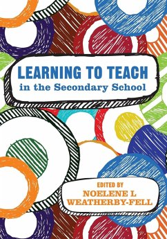 Learning to Teach in the Secondary School - Weatherby-Fell, Noelene