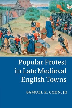 Popular Protest in Late Medieval English Towns - Cohn, Jr Samuel K.; Aiton, Douglas