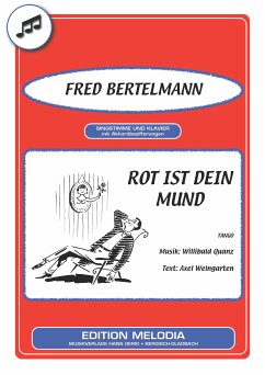 Rot ist dein Mund (fixed-layout eBook, ePUB) - Weingarten, Axel; Quanz, Willibald; Bertelmann, Fred