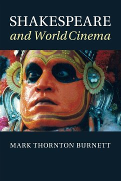 Shakespeare and World Cinema - Thornton Burnett, Mark