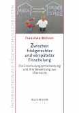 Zwischen fristgerechter und verspäteter Einschulung