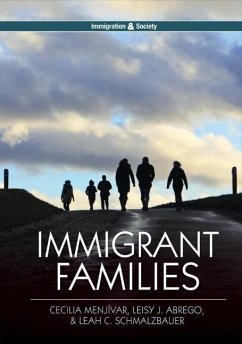 Immigrant Families - Menjívar, Cecilia; Abrego, Leisy J; Schmalzbauer, Leah C