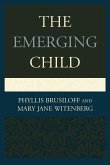 The Emerging Child